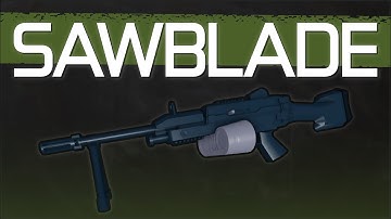 Sawblade - Entry Point Weapons Showcase