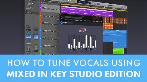 How To Tune Vocals Using Mixed In Key Studio Edition