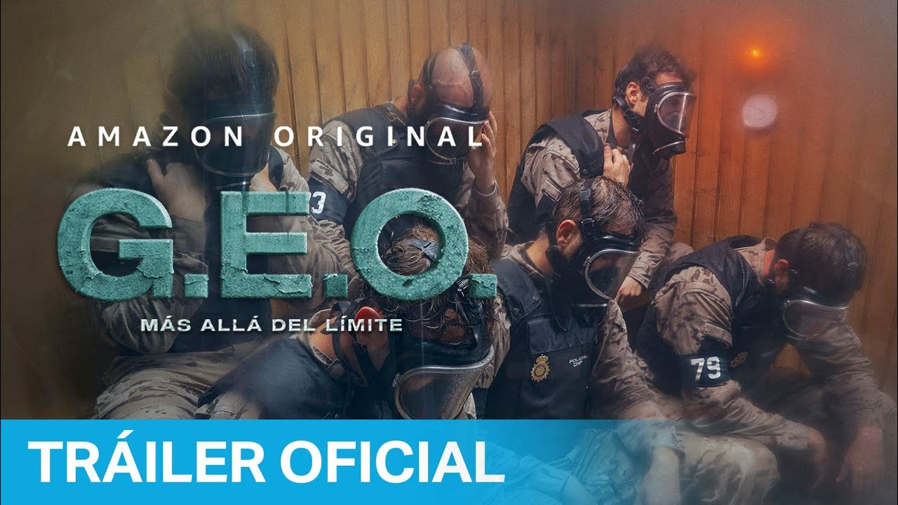 G.E.O. Más Allá del Límite - Tráiler Oficial | Prime España - YouTube