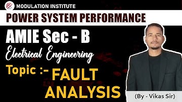 Power System Performance AMIE Sec-B Electrical | Important Question Discussion ( Fault Analysis)