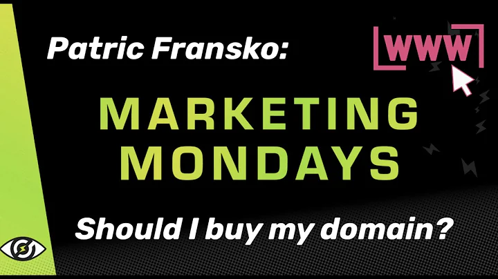 Should I buy my domain? - Marketing Mondays - MARKETING TIPS