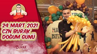 24 Mart 2021 Czn Burak Doğum Günü