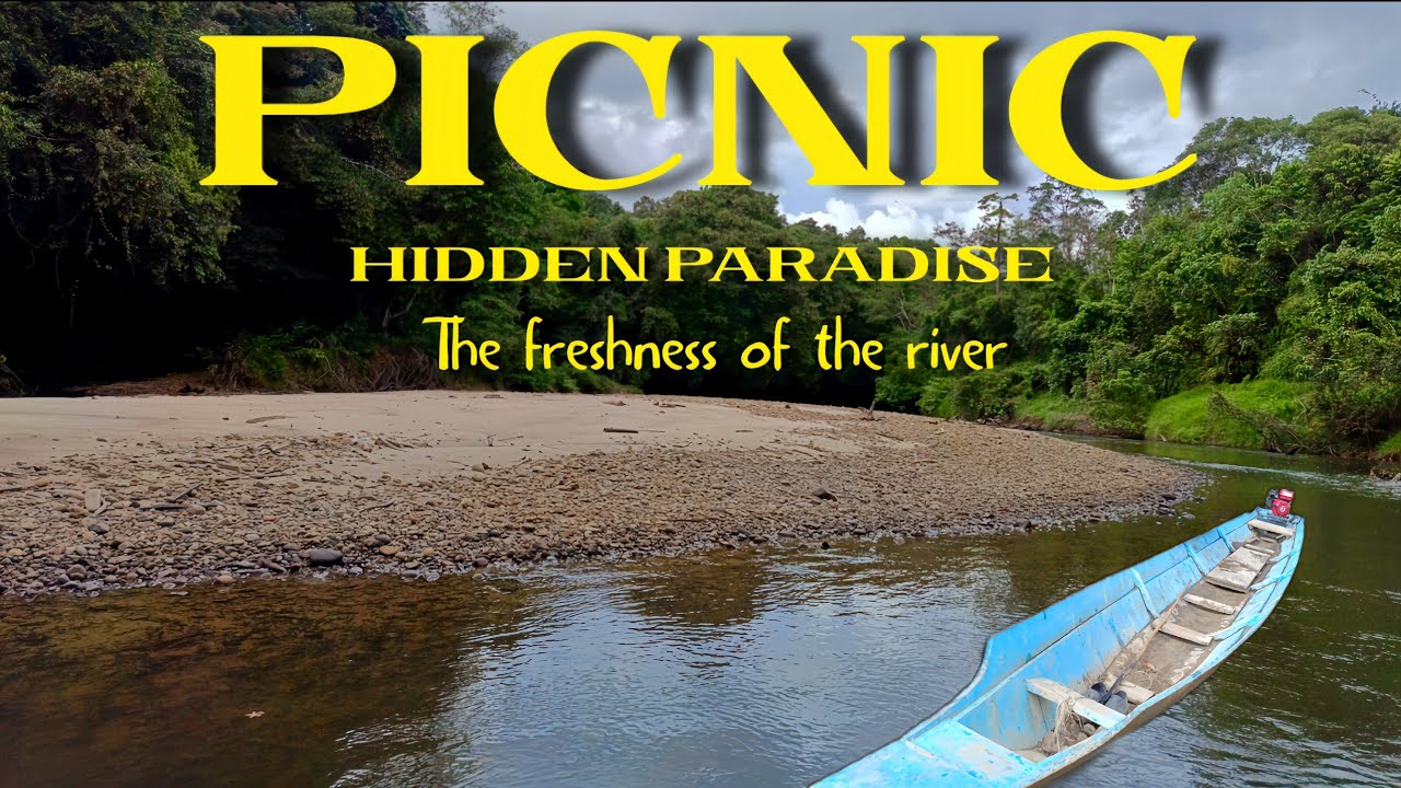 HEALING DI SUNGAI KAJANG II Picnic Tepi Sungai Jernih di Hutan Belantara