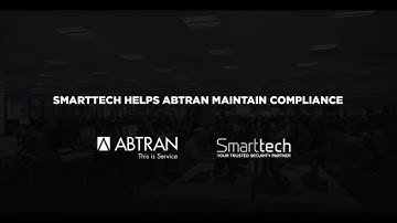 How Smarttech Help Abtran Maintain Compliance