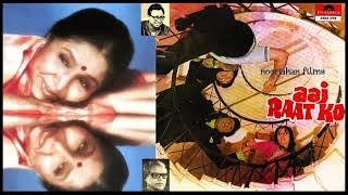 Asha Bhosle - Aaj Raat Ko (1975) - 'koi to aaye re'