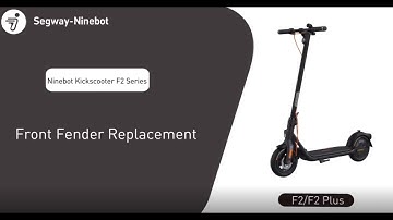 Segway Ninebot F2/F2 Plus Series Front Fender Replacement