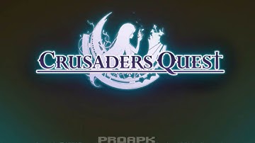 [HD] Crusaders Quest Gameplay (IOS/Android) | ProAPK