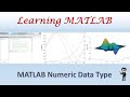 MATLAB Numeric Data Type Presentation