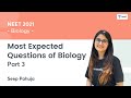 Most Expected Questions of Biology | Part 3 | NEET 2021 | Unacademy NEET | Seep Pahuja