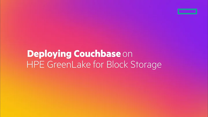 Deploying Couchbase on HPE GreenLake for Block Storage