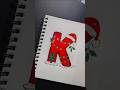 Christmas 🎄 gift letter K 😍 #trending #aestheic #foryou #shorts #art #viral #new