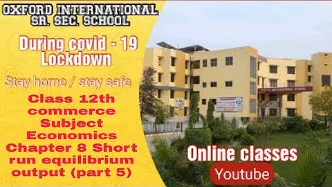 Class 12th commerce  Subject Economics Chapter 8 short run equilibrium output (part 5)