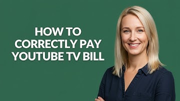 HOW TO CORRECTLY PAY YOUTUBE TV BILL - Julia