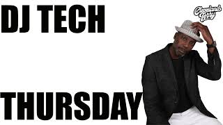 DJ Tech Thursday 7.27.23