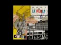 La Perla - Callejera (Full Album) 2022)