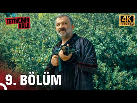 Tetikçinin Oğlu 9. Bölüm (4K ULTRA HD)