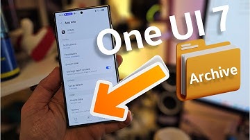 App Archiving Finally in Samsung One UI 7 Android 15!