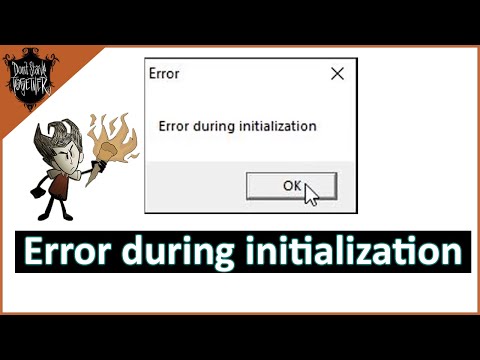 How to fix Error During Initialization | Don't starve together