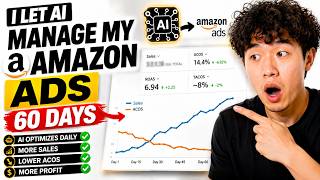 AI Ran my Amazon PPC For 60 Days