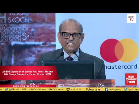 Panel: Completing Tax Reforms at the SKOCH Summit: India Economic Forum