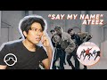 Performer React to Ateez "Say My Name" Dance Practice + MV