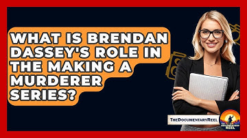 What Is Brendan Dassey