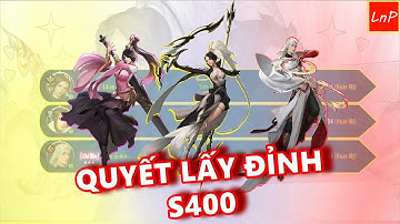 VLTK MOBILE - CUA PK DƯƠNG MÔN VÀ QUYẾT TÂM LẤY ĐỈNH S400 VỚI CÁC TAY TO | LnP