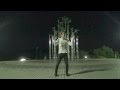 【踊ってみた】Close to you 松下優也 from.三段池公園