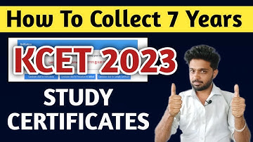 HOW TO COLLECT 7 YEARS STUDY CERTIFICATES? | KANNADA MEDIUM | KCET DOCUMENT VERIFICATION 2023