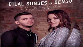 Bilal Sonses & Bengü   İçimden Gelmiyor  Remix Resimi