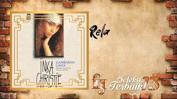 Inka Christie - Rela (HQ Audio Video)