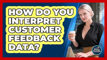 How Do You Interpret Customer Feedback Data?