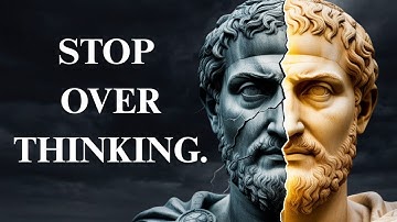 7 Stoic Lessons to Finally Stop Overthinking and Find Peace