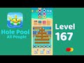Hole Pool All People Level 167 Walkthrough 🎯 | Color Match Puzzle Gameplay | Mini Boss