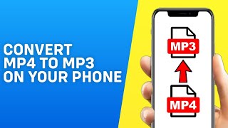 How to Convert Mp4 to Mp3 in Android/iPhone 2024