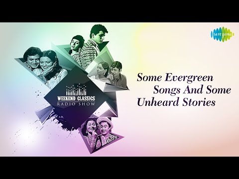 Carvaan Weekend Classic Radio Show Lag Ja Gale Se Phir Yeh Raaten Yeh Mausam Raat Ke Hamsafar