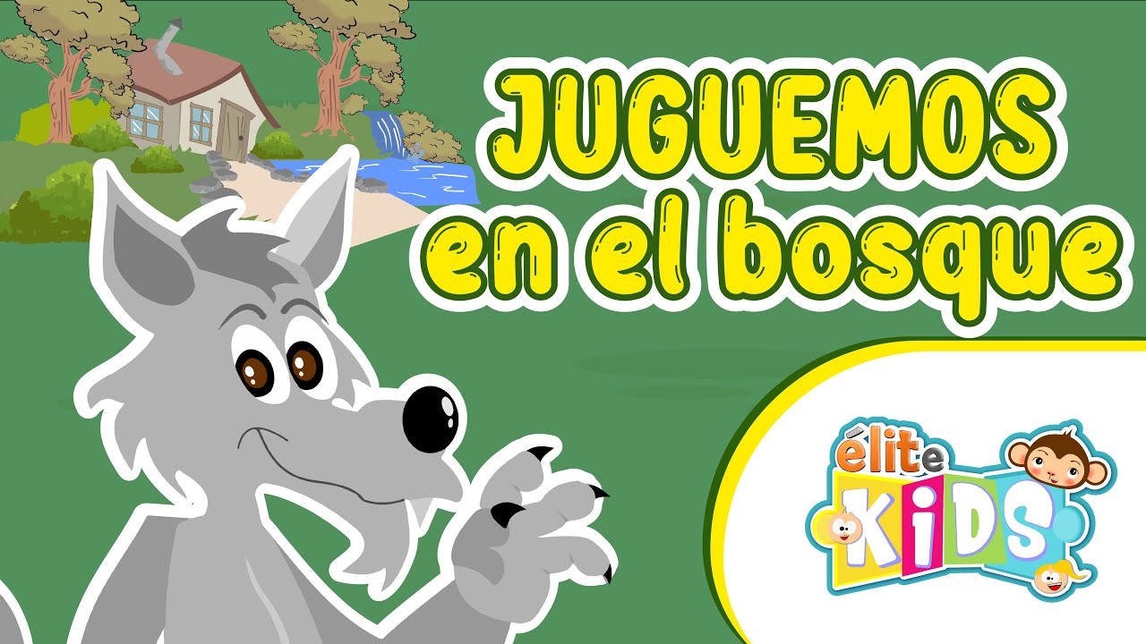 Juguemos en el bosque Canciones Infantiles Elite Kids YouTube