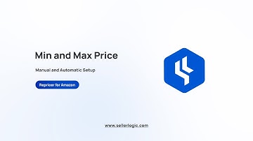 Set Min & Max Price in SELLERLOGIC Repricer — Optimize Amazon Pricing & Profit