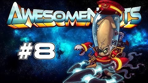 BUNCH OF IDIOTS | Awesomenauts #8
