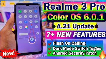 Realme 3 Pro New OTA Update A.21 December Features | Flash Call, Switch Togles | Realme 3 Pro Update
