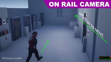 On rail Camera In Unreal Engine