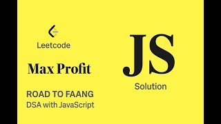Daily DSA Max Profit Focused JavaScript Coding White Noise ROAD to FAANG DSA with JavaScript