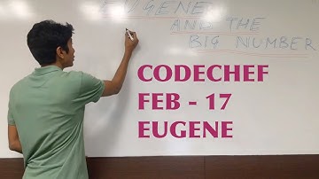 CodeChef - FEB17 - Eugene en Big Number