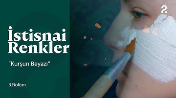 Kurşun Beyazı | İstisnai Renkler 3. Bölüm @trt2