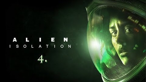Lets Play Alien Isolation Part 4: Damn Androids!