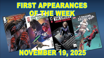 First Appearances of the Week: November 19, 2025