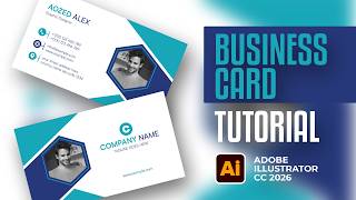 Business Card Design Tutorial in Adobe Illustrator CC 2026 | Professional Business Card Design