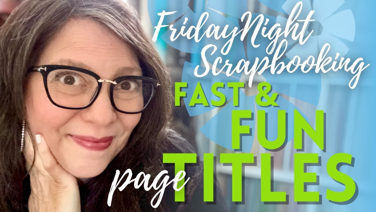 Five on Friday: Favorite Scrapbooking Tools - Gettin' By