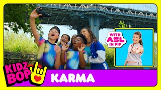 kidz bop kids karma official video with asl in pip