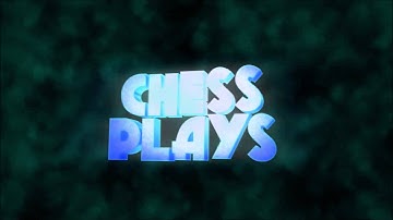 ChessPlays | Text Intro ~ Quentra {1080P} Dual With Zcopemotions